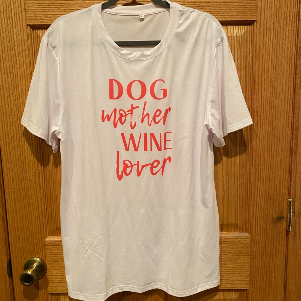 Dog Mother Wine Lover tee